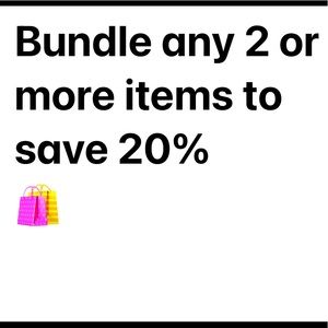 Bundle 2 or more items to save 20%